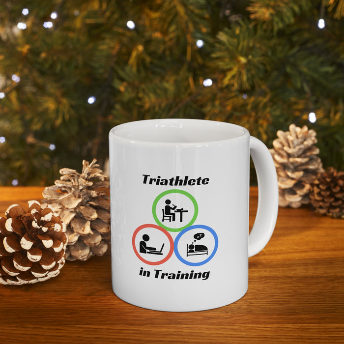 Ceramic Mug 11oz - "Triathlete in Training": Study/Work - Eat - Sleep