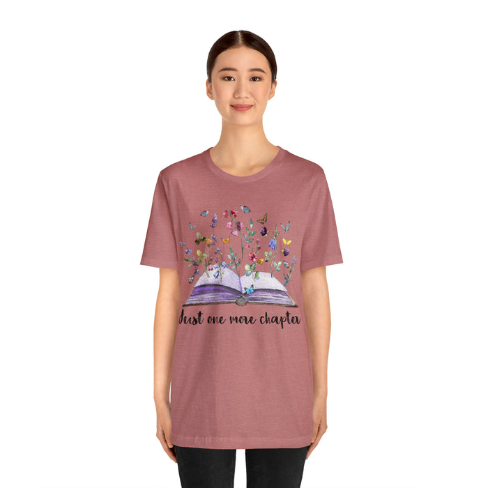 Unisex Jersey Short Sleeve Tee: Enchanting Book Lover's Shirt – "Just One More Chapter"