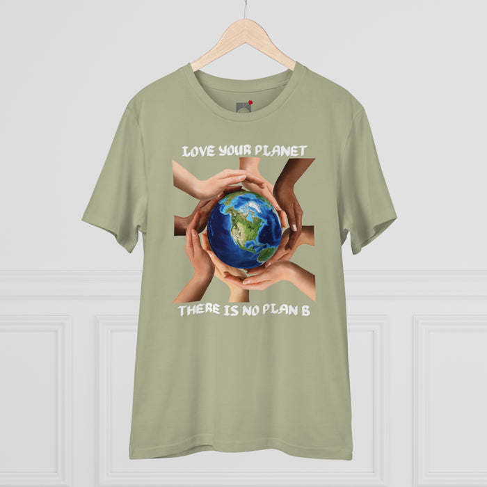 Organic Creator T-shirt - Unisex -  "LOVE YOUR PLANET THERE IS NO PLAN B"