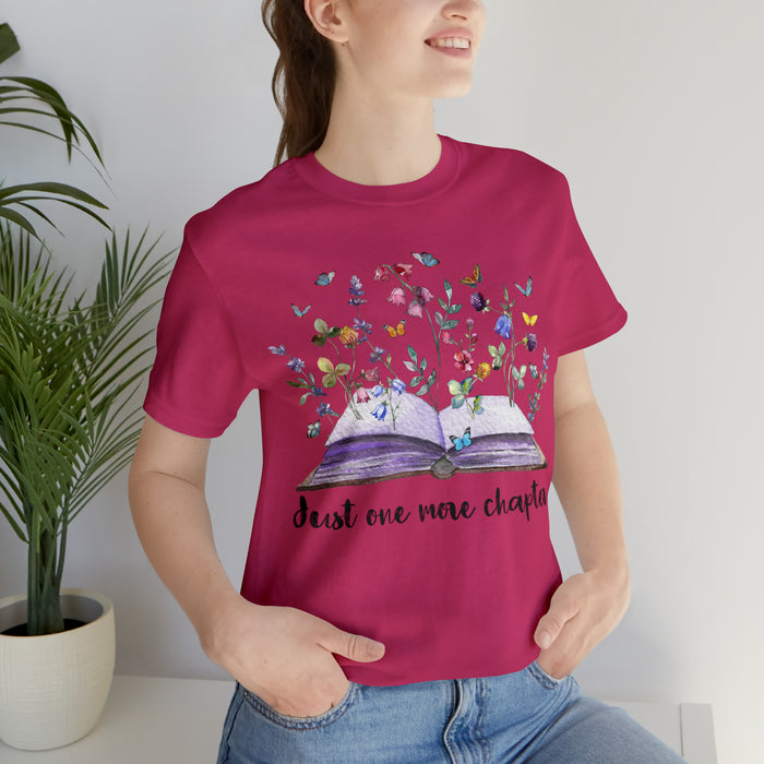 Unisex Jersey Short Sleeve Tee: Enchanting Book Lover's Shirt – "Just One More Chapter"