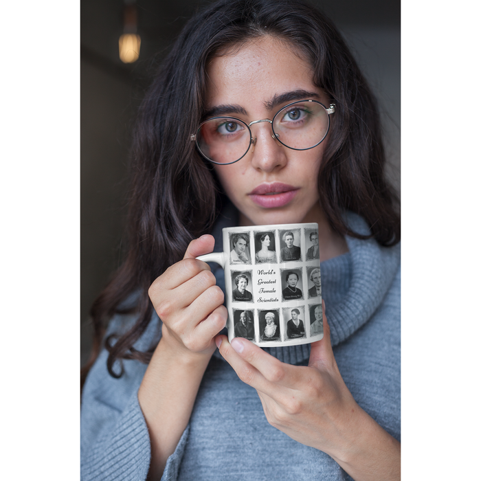 Ceramic Mug 11oz - The World's Greatest Female Scientists